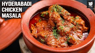 Hyderabadi Chicken Masala  Chicken Handi Recipe  Boneless Chicken Recipe  Get Curried [upl. by Hadley]