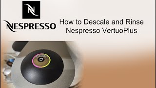 Descaling and Rinsing Nespresso Machine [upl. by Maible]