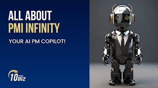 PMI Infinity  your Project Management CoPilot [upl. by Eivlys846]