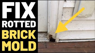 Fix Rotted Door Frame Brickmold [upl. by Otsuaf]