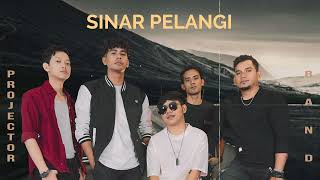 Sinar Pelangi  Projector Band Official Lyric Video [upl. by Rawde]