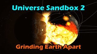 GRINDING EARTH TO DUST  Universe Sandbox 2 [upl. by Hendrix]