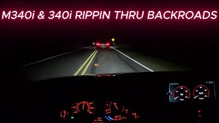 M340i amp 340i Cutting up Thru Backroads  LATE NIGHT POV [upl. by Boccaj]