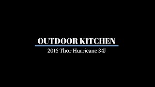 Outdoor Kitchen  2016 Thor Hurricane 34J [upl. by Rhianon]