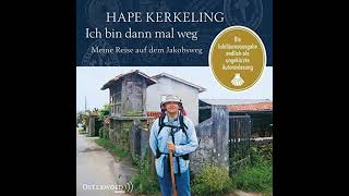 Kostenloses Hörbuch Hape Kerkeling  Ich bin dann mal weg [upl. by Ardnasirk]