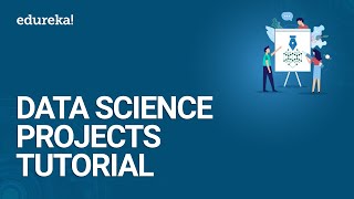 Data Science Projects Tutorial  Data Science Projects In R  Data Science Training  Edureka [upl. by Elyl]