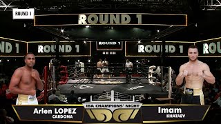 Arlen LOPEZ CARDONA Cuba vs Imam KHATAEV Russia  IBA Champions Night 2023 [upl. by Kamal]