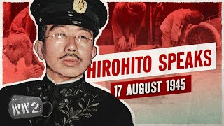 Week 312  Hirohito Announces Surrender  War Continues  WW2  August 17 1945 [upl. by Nide65]