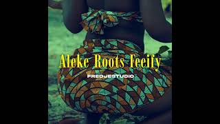 Aleke Roots Feeify instrumental [upl. by Sauncho400]