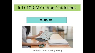 1  COVID19 ICD10CM Coding Guidelines [upl. by Yalc379]