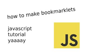 Javascript Tutorial  Bookmarklets [upl. by Erikson579]