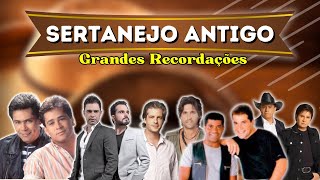 🔥 SERTANEJO ANTIGO Grandes Recordações  Modão Sertanejo Antigo [upl. by Ahsa]