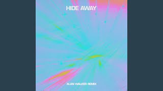 Hide Away Alan Walker Remix [upl. by Nameerf]