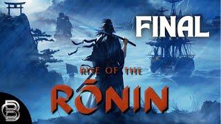 RISE OF THE RONIN  Gameplay Español 4K PS5  Capitulo 10 quotFilo Veladoquot FINAL [upl. by Daj]