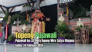 Topeng Pujawali Piodalan Ke32 Pura Agung Wira Satya Bhuana Paspampres Tanah Abang [upl. by Mad]