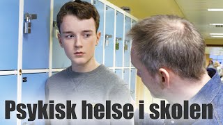 Psykisk helse i skolen [upl. by Namia]