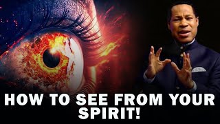 HOW TO SEE FROM YOUR SPIRIT  PASTOR CHRIS OYAKHILOME [upl. by Sherrod]