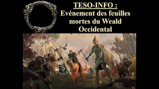 TESO  info sur lévénement des feuilles mortes du Weald Occidental [upl. by Liebman422]