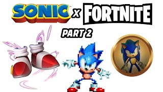 Sonic X Fortnite Concept Part 2 [upl. by Ahtera]