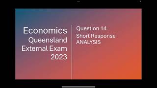 Economics 2023 QCAA External Exam Question 14 [upl. by Aliled838]