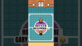 How it is to be Gary in Pokémon 😂 pokemon shorts [upl. by Emoryt]