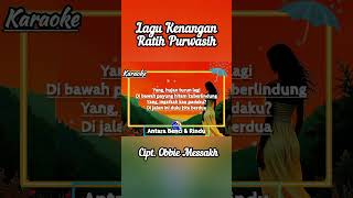 Antara Benci dan Rindu  Karaoke Lirik Lagu Ratih PurwasihObbie Messakh antarabencidanrindu [upl. by Puna735]