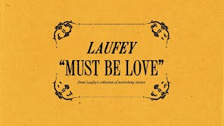 Laufey  Must Be Love Official Lyric Video With Chords [upl. by Sitsuj]