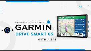 Unboxing and Configuring Garmin Drive Smart 65 GPS Navigation Device [upl. by Hazeefah]