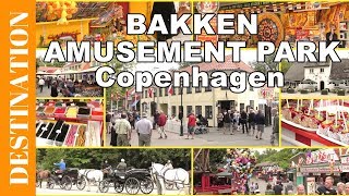 Bakken  WORLD´S OLDEST AMUSEMENT PARK  Copenhagen Denmark [upl. by Berlin]