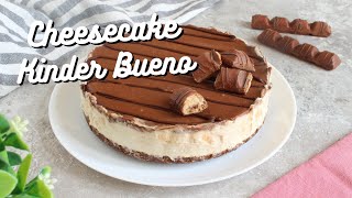 CHEESECAKE KINDER BUENO  Torta fredda senza cottura e senza gelatina  Ricetta facile e golosissima [upl. by Ilrebmik]