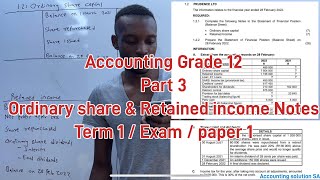 Grade 12 accounting Term 1  Ordinary share capital amp Retained income Notes  Balance sheet [upl. by Nelram843]