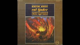 Cal Tjader  Warm Wave 1964 Part 3 Full Album [upl. by Ayk602]