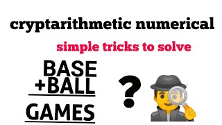 cryptarithmetic numericalpart2BASEBALLGAMESeLitmus Infosys questionscryptarithmetic lecture [upl. by Allicserp]