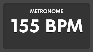 155 BPM  Metronome [upl. by Metts]