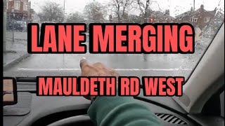 Mauldeth Rd West Lane Merge  West Didsbury Test Route [upl. by Boudreaux28]