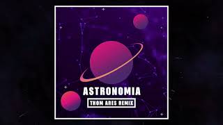 Tony Igy  Astronomia Thom Ares Remix 2023 [upl. by Orton320]