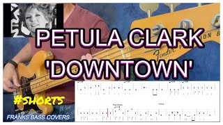 DOWNTOWN  PETULA CLARK  FRANKS BASS COVERS shorts [upl. by Crofoot]