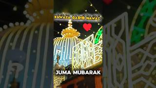 Khwaza Garib Nawaz Juma Mubarak jumaMubarak ytshorts tranding viralshorts khwazagaribnawaz [upl. by Leopoldeen]