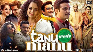 quotBest Of Tanu Weds Manu  R Madhavan amp Kangana Ranaut  Tanu Weds Manu  तनु वेड्स मनुquot [upl. by Lussier967]