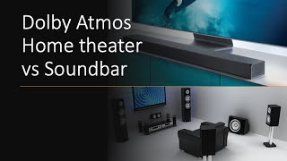 Home Theater vs Soundbar Dolby Atmos What should you buy [upl. by Atiuqer613]