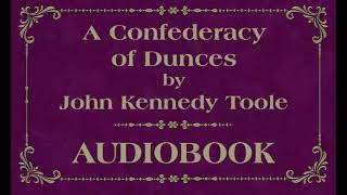 A Confederacy of Dunces AUDIOBOOK John Kennedy Toole part 1 of 2 [upl. by Trant]