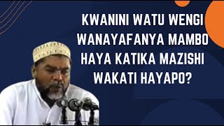 KWANINI WATU WENGI WANAYAFANYA MAMBO HAYA KATIKA MAZISHI SHEKHE NASSOR BACHU [upl. by Hnahk]