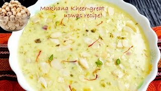 Makhane Ki Kheer Recipe In HindiUpwas Recipe Phool Makhane Ki Kheer  Chiraunji Makhane ki Kheer [upl. by Dekow]