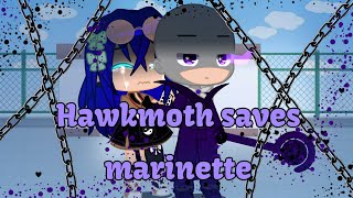 Hawkmoth saves marinette MBL ⛓️meme⛓ •blüė wölf• [upl. by Eidson]