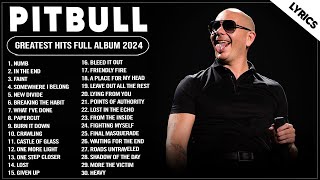 Pitbull Songs Playlist 2024  The Best Of Pitbull  Pitbull Songs Greatest Hits Full Album Lyrics [upl. by Arte]