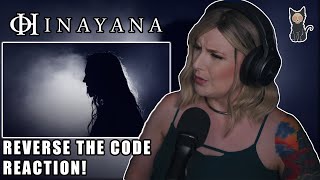 HINAYANA  Reverse The Code  REACTION [upl. by Zina]