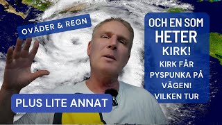 Regn oväder översvämning och en som heter Kirk [upl. by Gerita]