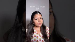 Festive Hairs 25 shorts makeup hairstyle hairstyles hairstyletutorial tutorial [upl. by Norahc]