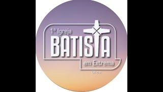 PRIMEIRA IGREJA BATISA EM EXTREMA [upl. by Kemeny398]