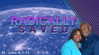 Radically Saved [upl. by Kwok]